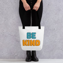 Load image into Gallery viewer, Be Kind Tote Bag