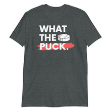 Load image into Gallery viewer, What the Puck Short-Sleeve Adult Unisex T-Shirt