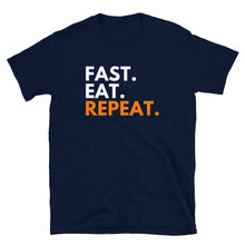 Load image into Gallery viewer, Eat Fast Repeat Short-Sleeve Adult Unisex T-Shirt