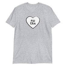 Load image into Gallery viewer, No Thx Heart Adult Unisex T-Shirt