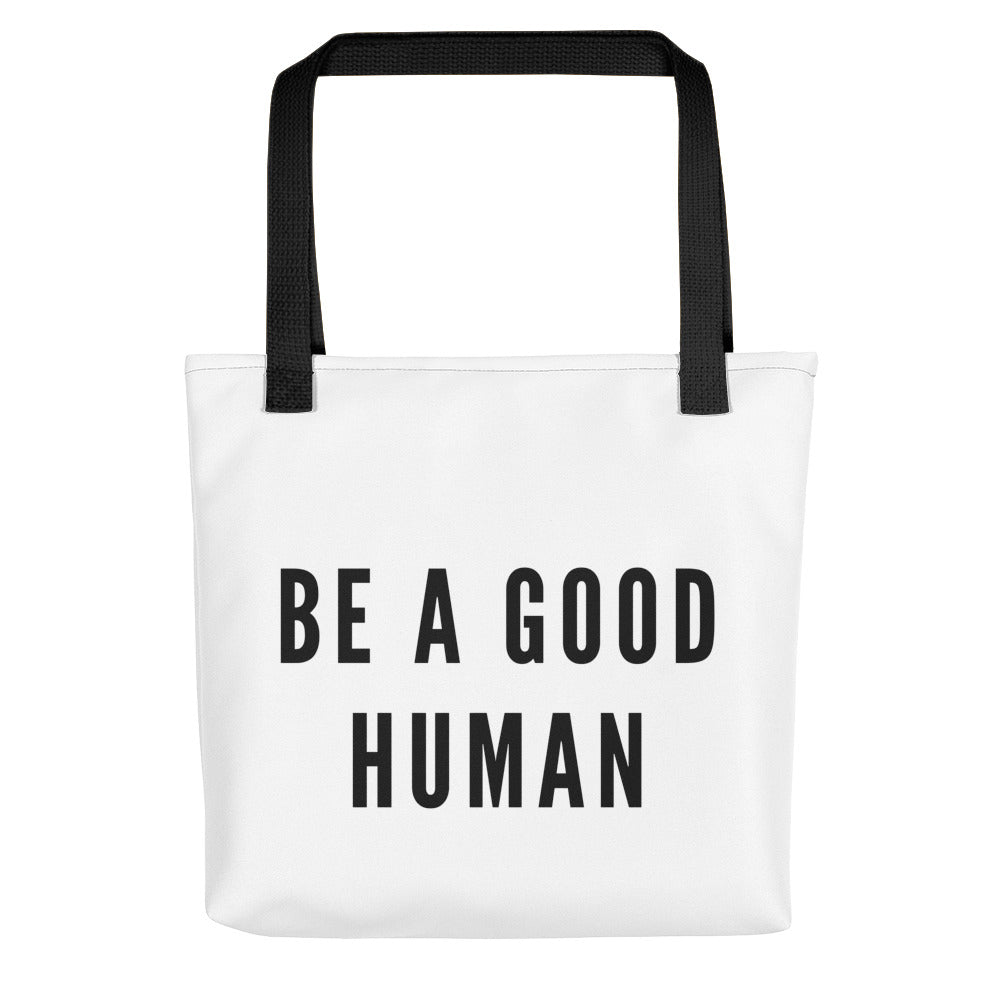 Be a Good Human Tote bag