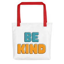 Load image into Gallery viewer, Be Kind Tote Bag
