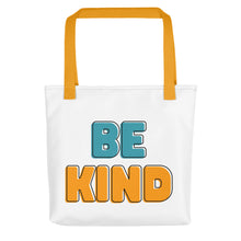 Load image into Gallery viewer, Be Kind Tote Bag
