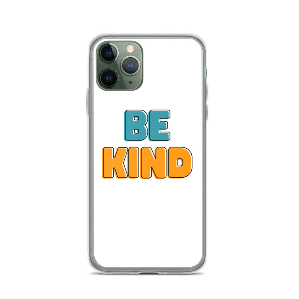 Be Kind iPhone Case