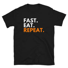 Load image into Gallery viewer, Eat Fast Repeat Short-Sleeve Adult Unisex T-Shirt
