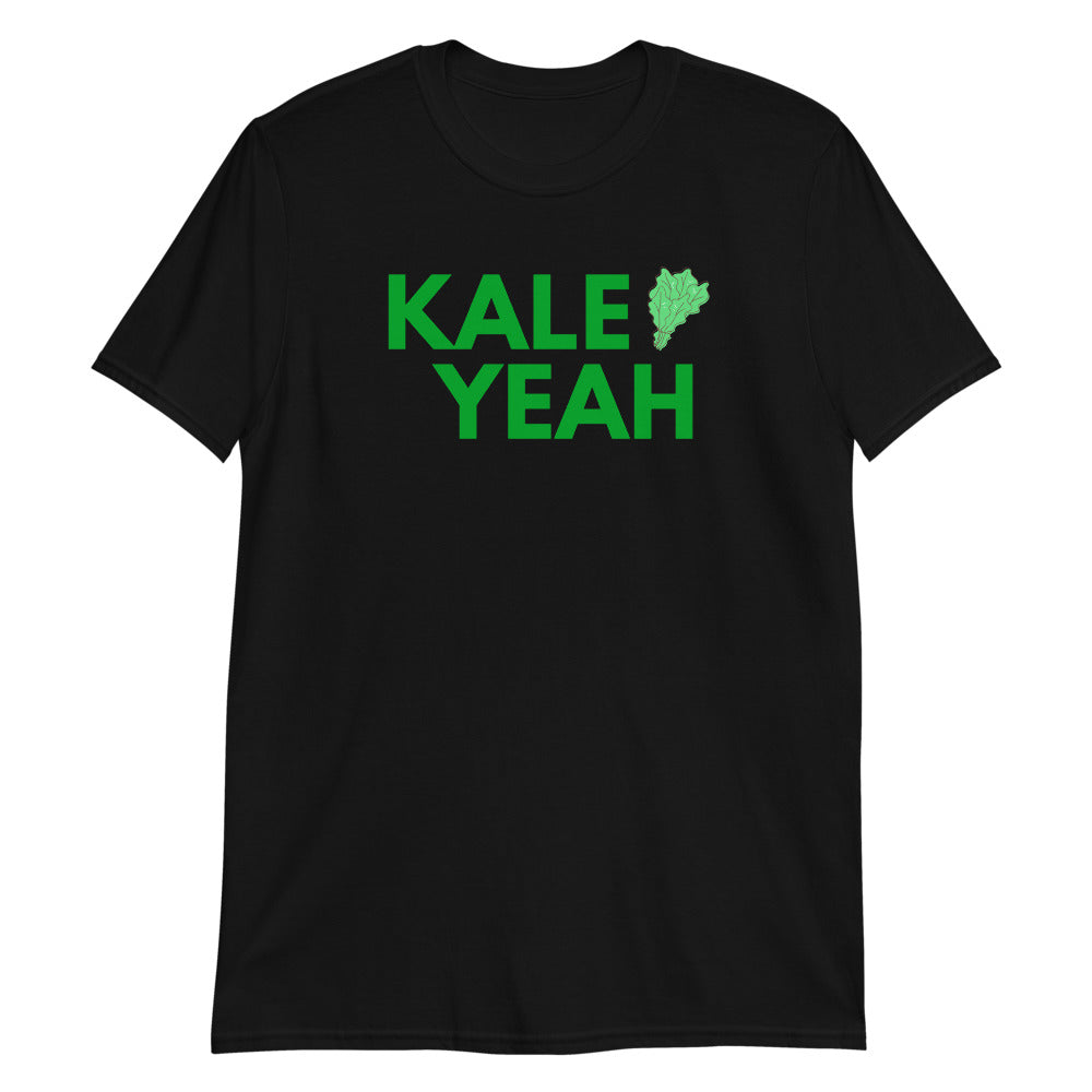 Kale Yeah Adult Unisex T-Shirt