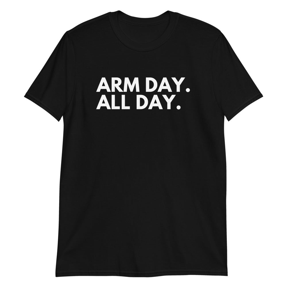 Arm Day All Day Short-Sleeve Adult Unisex T-Shirt