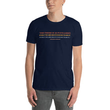 Load image into Gallery viewer, There Is Always Light Short-Sleeve Adult Unisex T-Shirt
