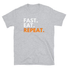 Load image into Gallery viewer, Eat Fast Repeat Short-Sleeve Adult Unisex T-Shirt
