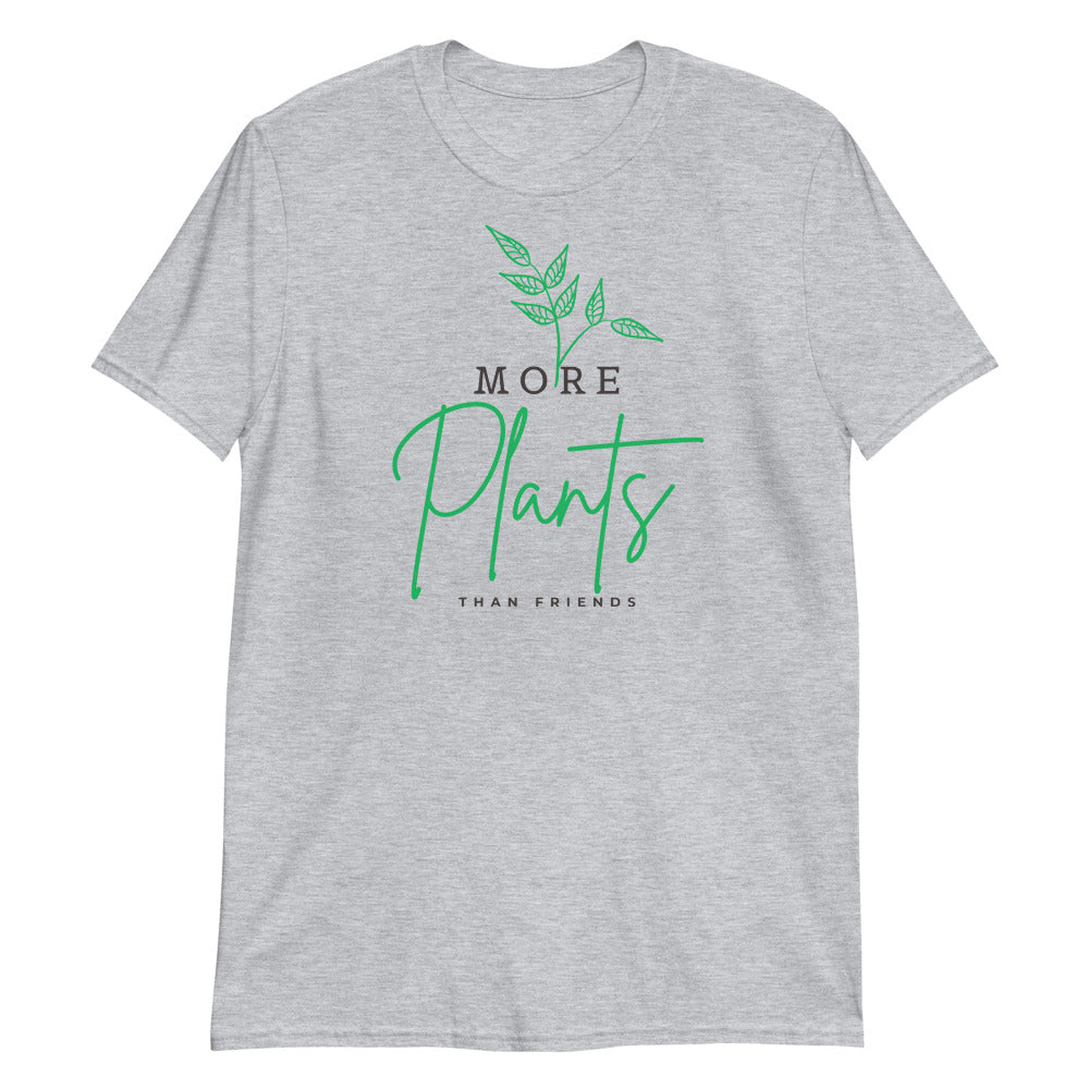 More Plants Than Friends Short-Sleeve Adult Unisex T-Shirt