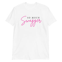 Load image into Gallery viewer, So Much Swagger Short-Sleeve Adult Unisex T-Shirt
