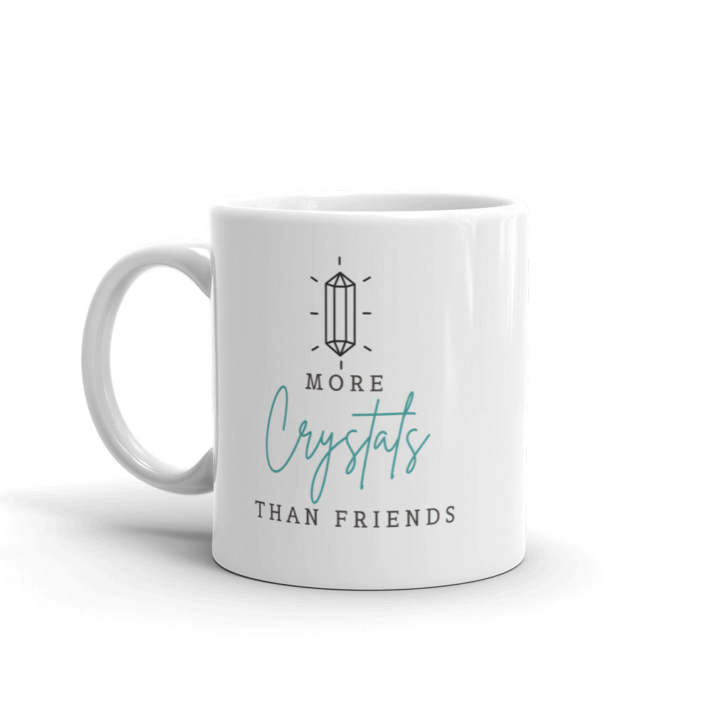 More Crystals Than Friends Mug