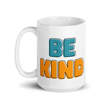 Load image into Gallery viewer, Be Kind Mug
